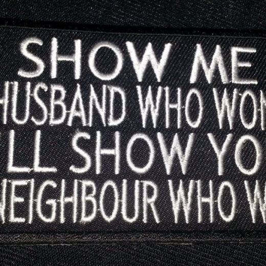 “Show Me A Husband Who Won’t…” patch